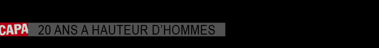 CAPA, 20 ans à hauteur d'hommes